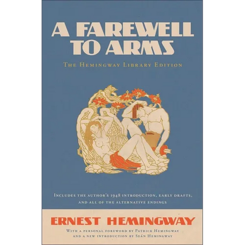 A Farewell to Arms: The Hemingway Library Edition