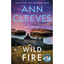 Wild Fire: A Shetland Island Mystery