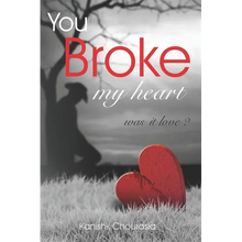 You Broke My Heart - Paperback
