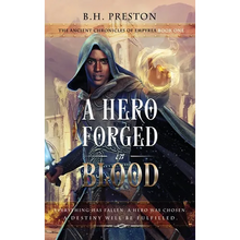 A Hero Forged in Blood