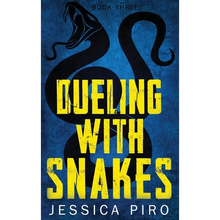 Dueling with Snakes - Hardcover