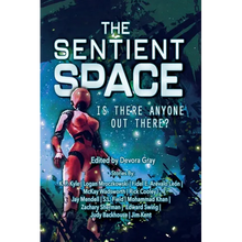 The Sentient Space - Log Entry 1: Is There Anyone Out There?