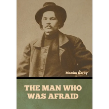 The Man Who Was Afraid - Hardcover