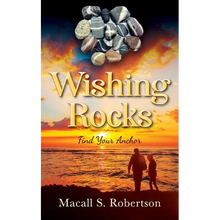 Wishing Rocks: Find Your Anchor