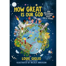 How Great Is Our God: 100 Indescribable Devotions about God and Science - Hardcover