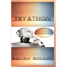 Tryathon-The Love of a Galaxy - Paperback