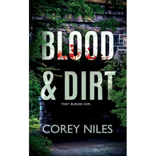 Blood & Dirt