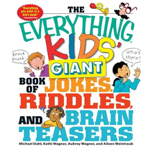 The Everything Kids' Giant Book of Jokes, Riddles, and Brain Teasers - Paperback