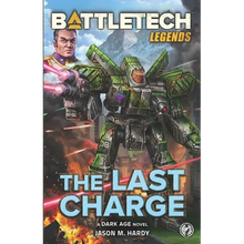 BattleTech Legends: The Last Charge - Paperback