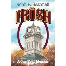 Frosh: A One-Year Memoir - Paperback