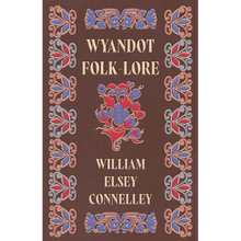 Wyandot Folk-Lore - Hardcover