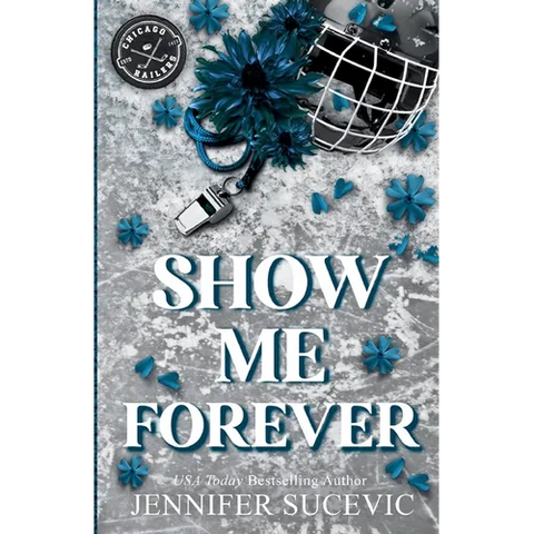 Show Me Forever (Discreet Cover): A One-Night Stand, Surprise Pregnancy Hockey Romance