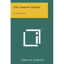 The Samurai Sword: A Handbook