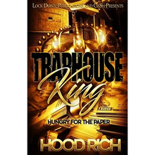 Traphouse King: Hungry for the Paper - Paperback