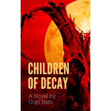 Children of Decay - Hardcover