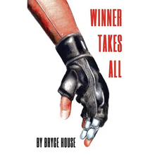 Winner Takes All Pt. 1