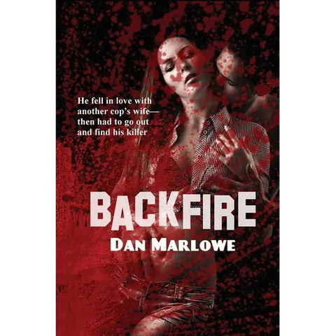 Backfire: A Classic Noir Crime Novel