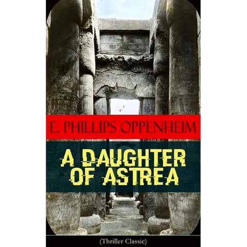 A Daughter of Astrea (Thriller Classic)