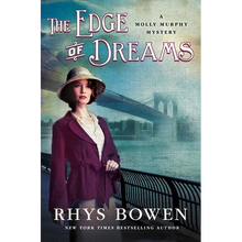 The Edge of Dreams: A Molly Murphy Mystery