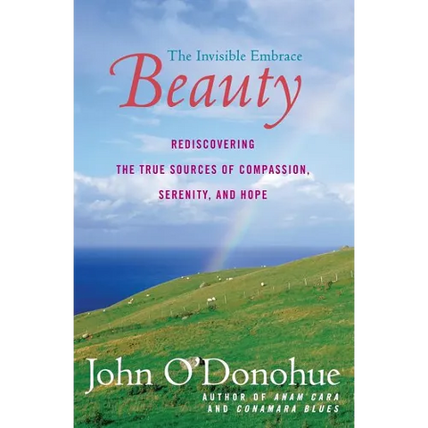 Beauty: The Invisible Embrace