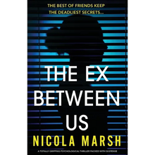 The Ex Between Us: A totally gripping psychological thriller packed with suspense - Paperback