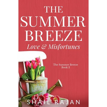 The Summer Breeze: Love & Misfortunes - Paperback