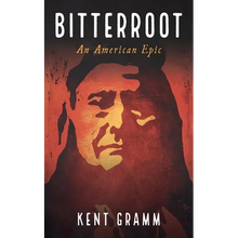 Bitterroot: An American Epic - Paperback