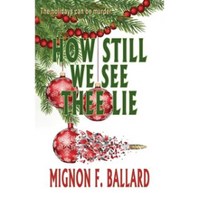 How Still We See Thee Lie