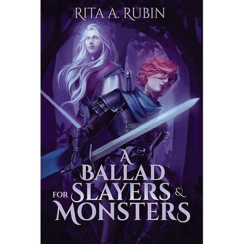 A Ballad for Slayers & Monsters