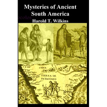 Mysteries of Ancient South America - Paperback
