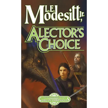 Alector's Choice: The Fourth Book of the Corean Chronicles - Paperback