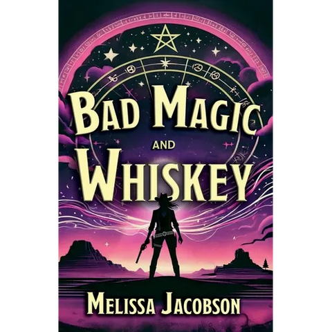 Bad Magic and Whiskey