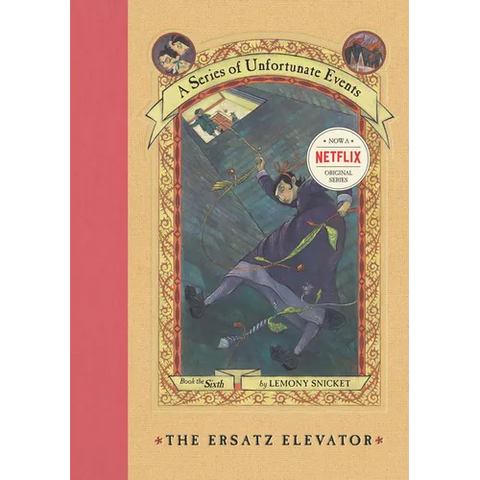 A Series of Unfortunate Events #6: The Ersatz Elevator