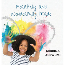 Fearfully and Wonderfully Made - Hardcover