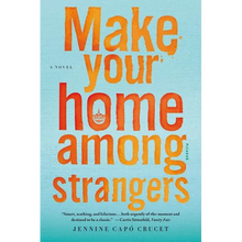 Make Your Home Among Strangers