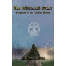 The Thirteenth Order: Guardians of the Crystal Skulls
