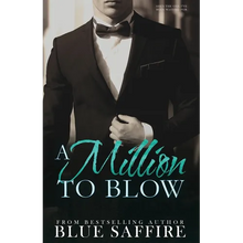 A Million to Blow: A Million to Blow Series Book 1 - Paperback