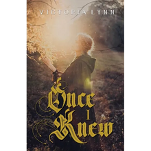 Once I Knew