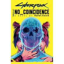 Cyberpunk 2077: No Coincidence - Hardcover
