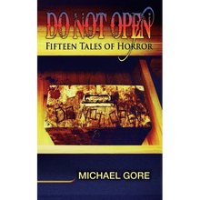 Do Not Open: Fifteen Tales of Horror - Paperback