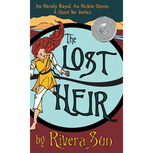 The Lost Heir: an Unruly Royal, an Urchin Queen, and a Quest for Justice