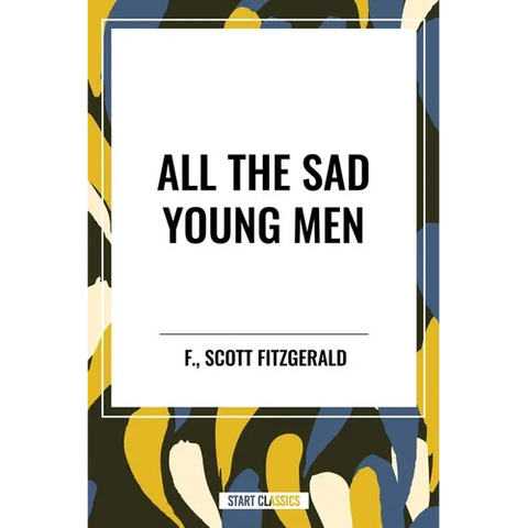 All the Sad Young Men