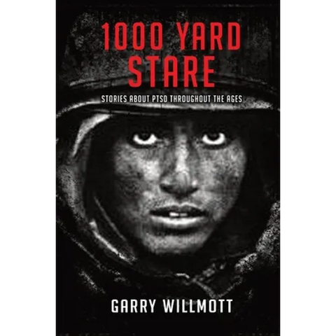 1000 Yard Stare: Stories About PTSD Throughout the Ages