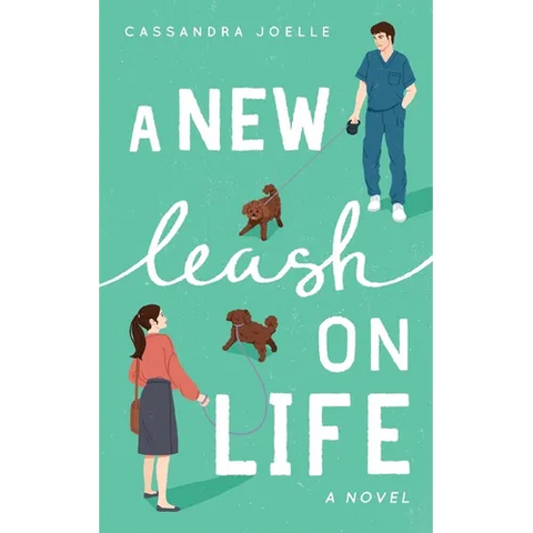 A New Leash on Life: A Christian Dog-Mom Rom-Com, Book 1
