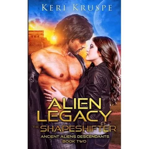 Alien Legacy The Shapeshifter: A Sci Fi Alien Romance