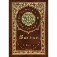 Main Street (Royal Collector's Edition) (Case Laminate Hardcover with Jacket) - Hardcover