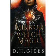 Mirror Witch Magic: A Slow Burn Fantasy Romance