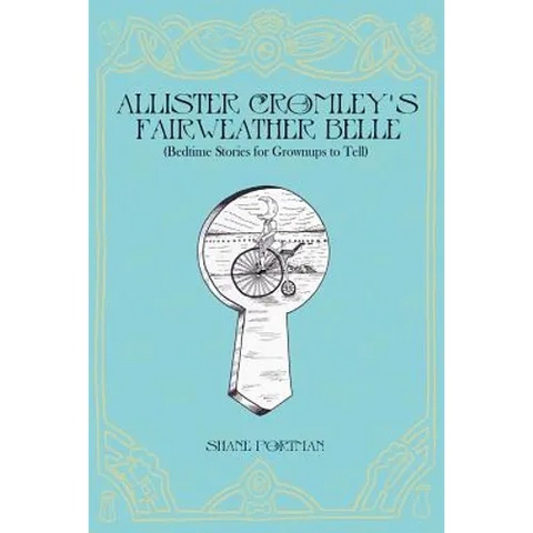Allister Cromley's Fairweather Belle: (Bedtime Stories For Grownups To Tell)