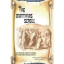 The Matthias Scroll: A Lost Testament Unearths the Secrets of History's Most Notorious Injustice