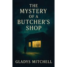 The Mystery of a Butcher's Shop: A Positronic Book - Hardcover